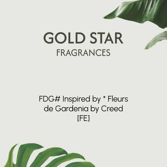 FDG# Inspired by * Fleurs de Gardenia by Creed [FE]