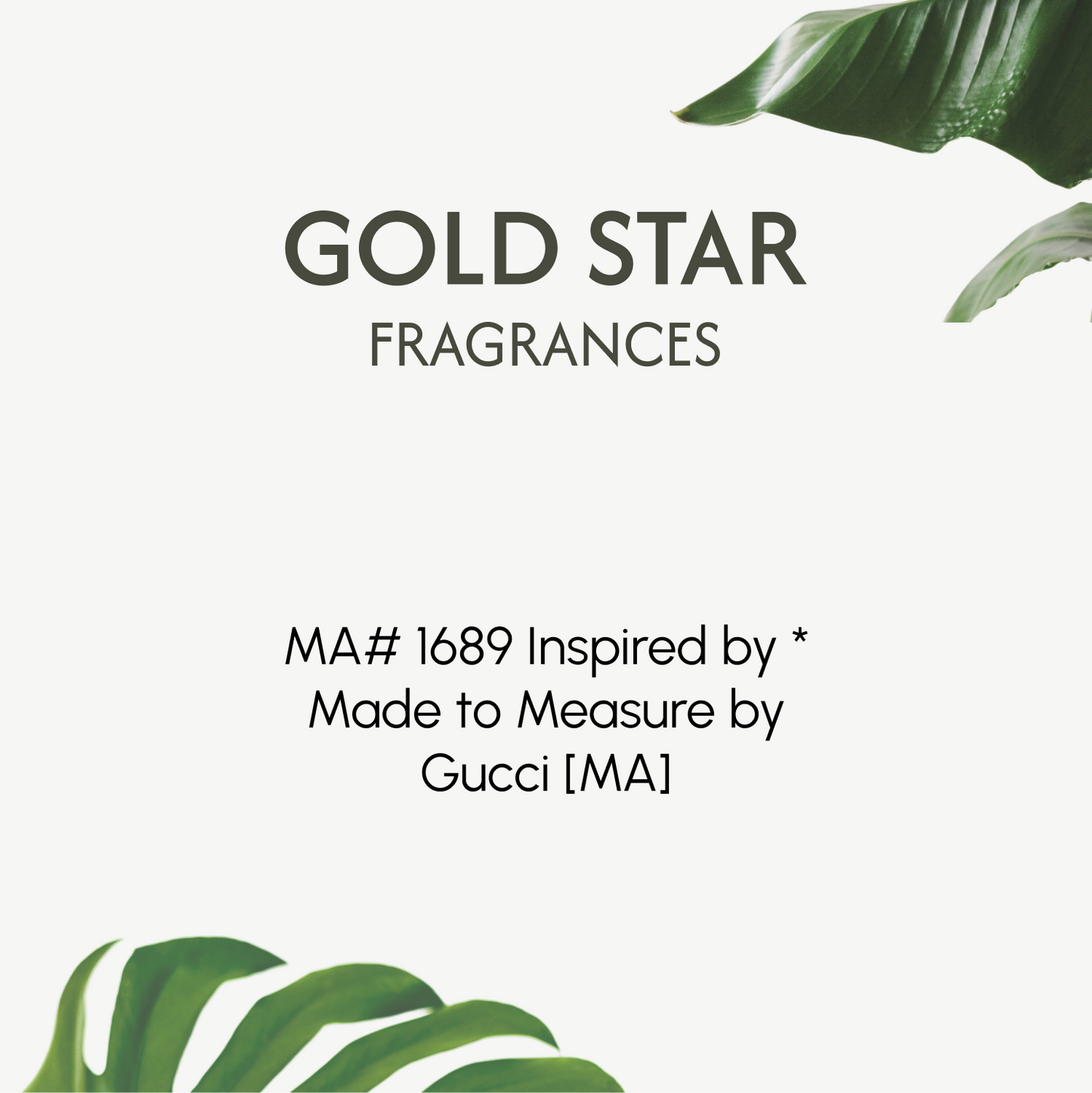 MA# 1689 Inspired by * Made to Measure by Gucci [MA]