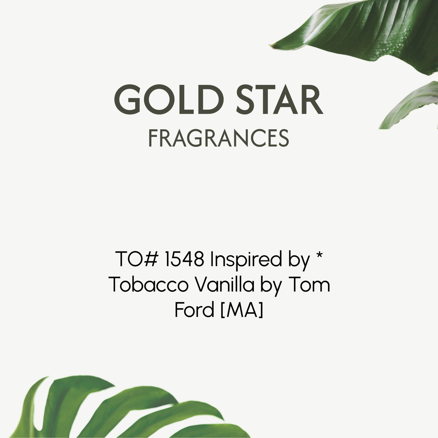 TO# 1548 Inspired by * Tobacco Vanilla by Tom Ford [MA]