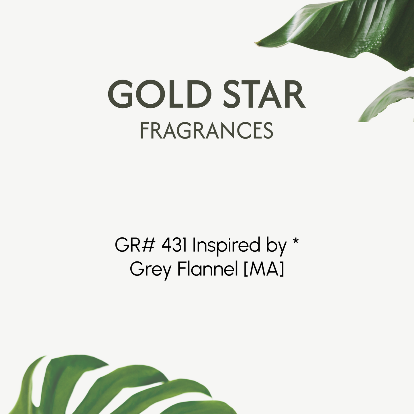 GR# 431 Inspired by * Grey Flannel [MA]