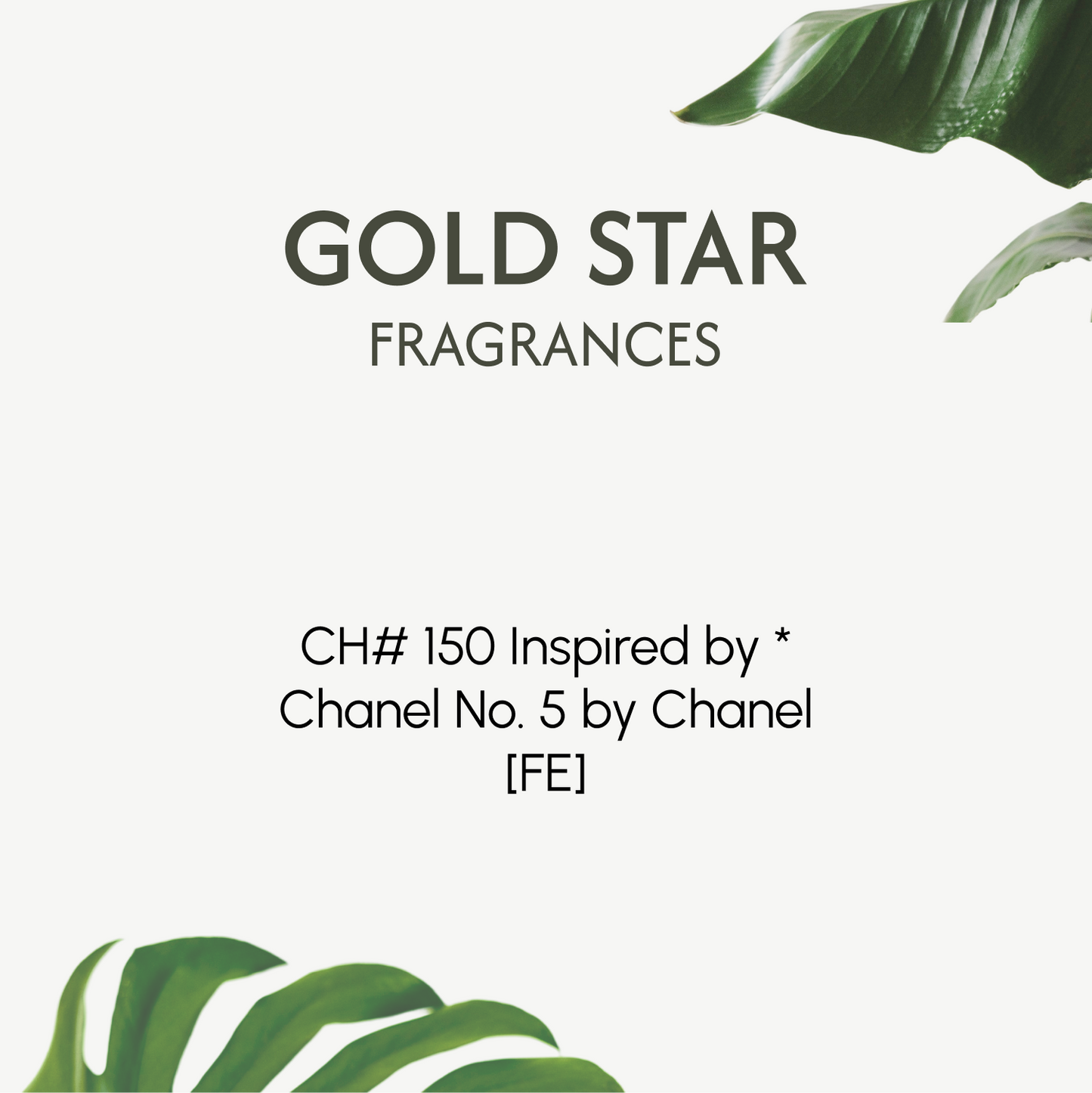 CH# 150 Inspired by * Chanel No. 5 by Chanel [FE]