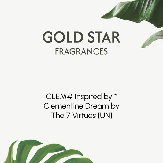 CLEM# Inspired by * Clementine Dream by The 7 Virtues [UN]