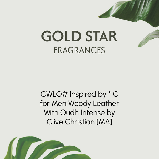 CWLO# Inspired by * C for Men Woody Leather With Oudh Intense by Clive Christian [MA]
