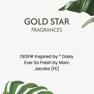 DESF# Inspired by * Daisy Ever So Fresh by Marc Jacobs [FE]