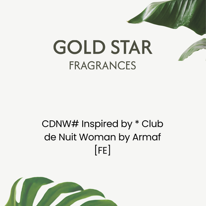CDNW# Inspired by * Club de Nuit Woman by Armaf [FE]