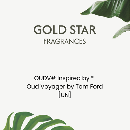 OUDV# Inspired by * Oud Voyager by Tom Ford [UN]