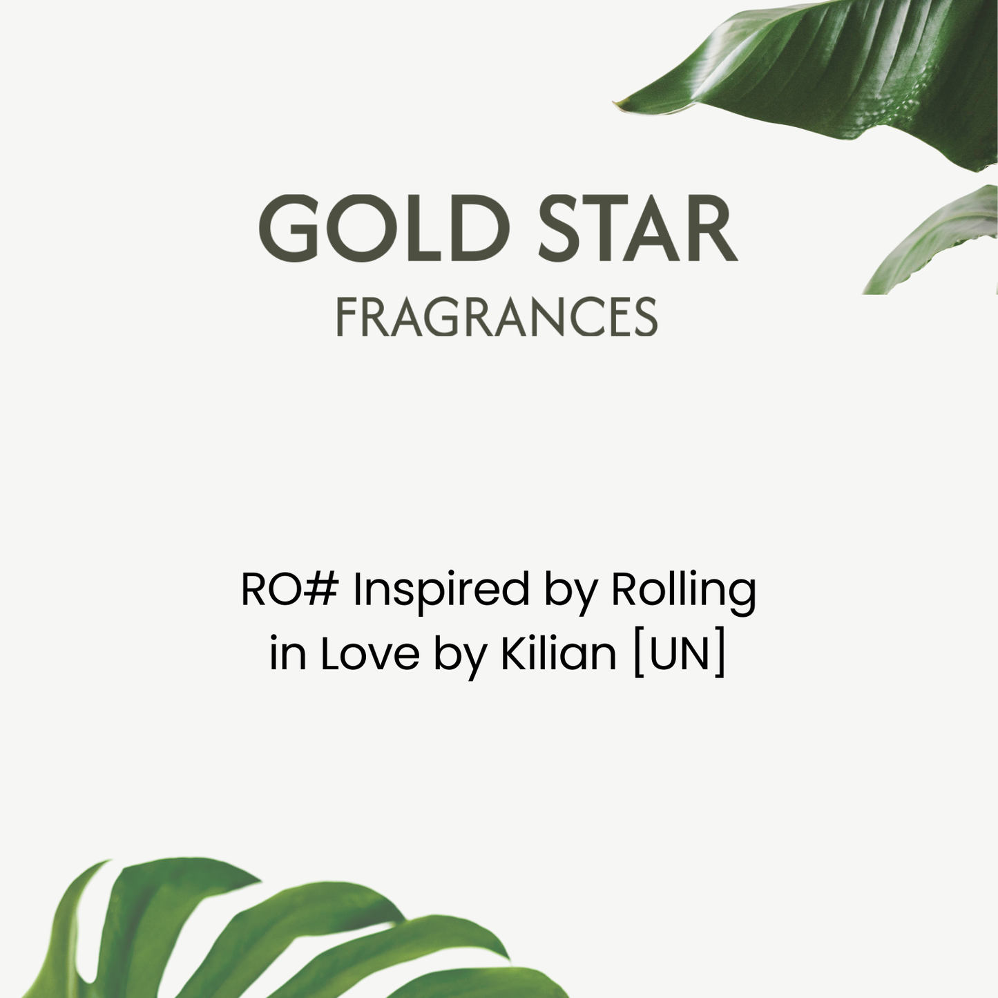 RO# Inspired by Rolling in Love by Kilian [UN]