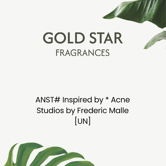 ANST# Inspired by * Acne Studios by Frederic Malle [UN]