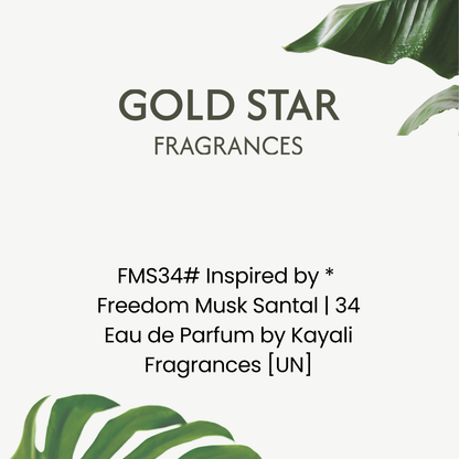 FMS34# Inspired by *  Freedom Musk Santal | 34 Eau de Parfum by Kayali Fragrances [UN]