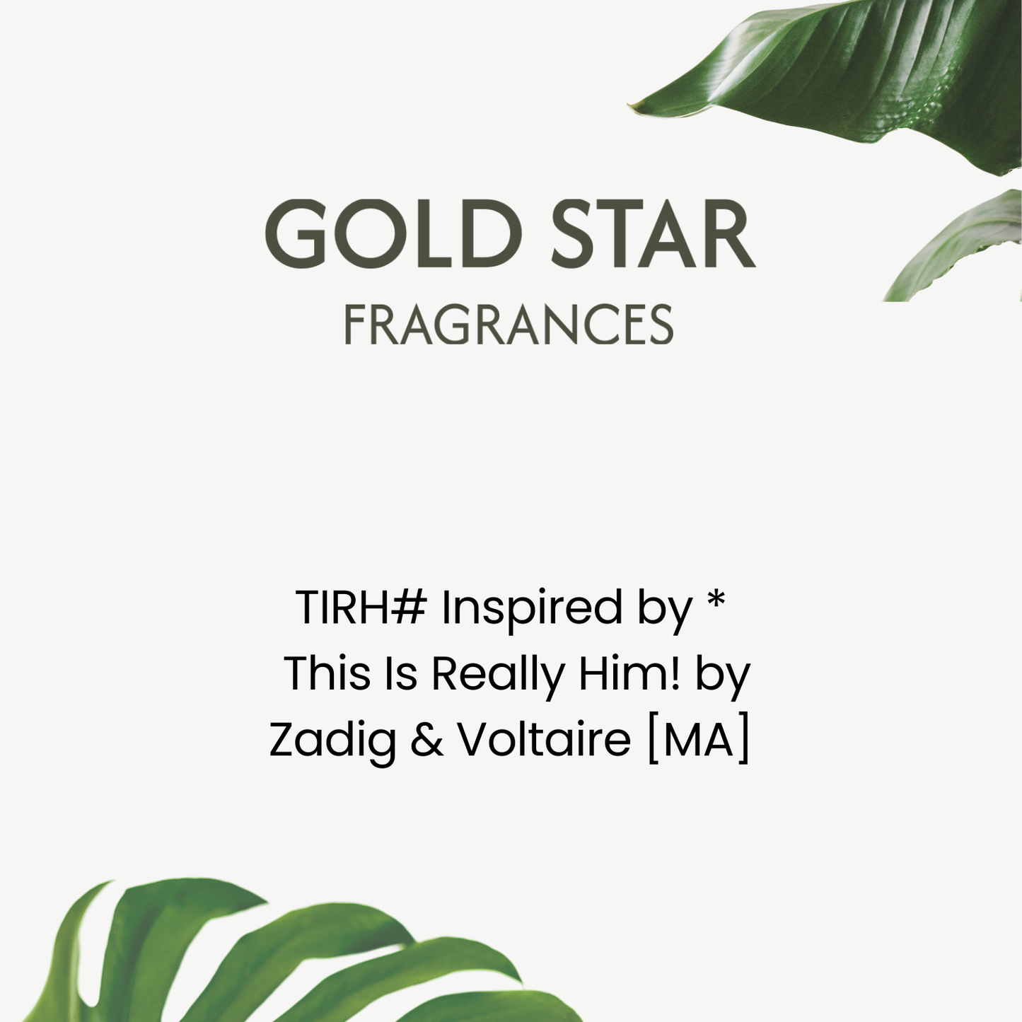 TIRH# Inspired by *  This Is Really Him! by Zadig & Voltaire [MA]