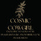 Cosmic Cowgirl by Mishka Luxe Fragrances